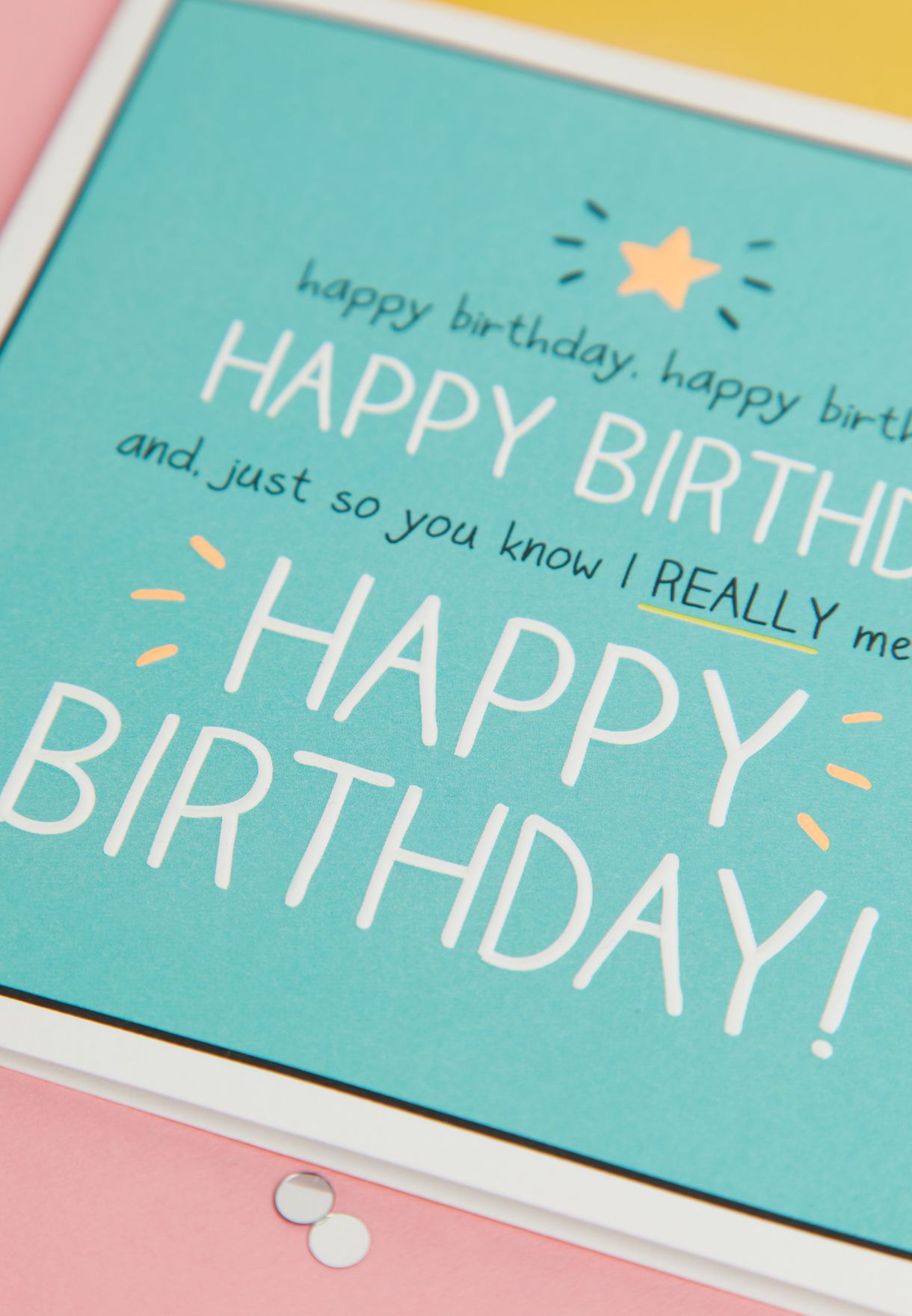 Happy Birthday Really Mean It Card