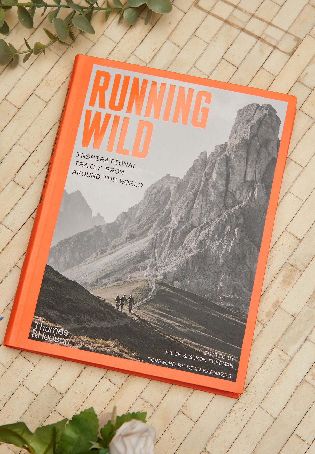 Running Wild: Inspirational Trails From Around The World