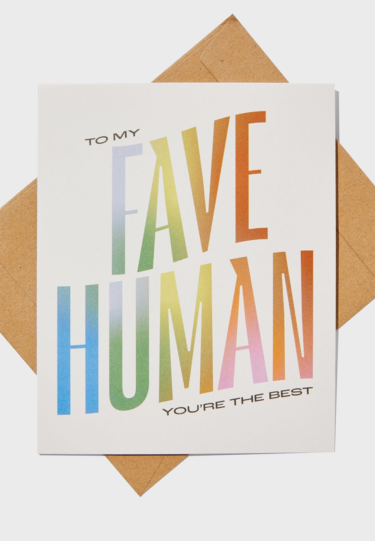 To My Fave Human Card